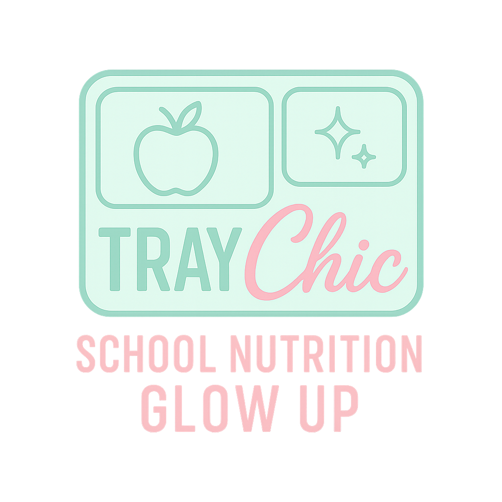 TrayChic: A School Nutrition Fundraising Glow Up!