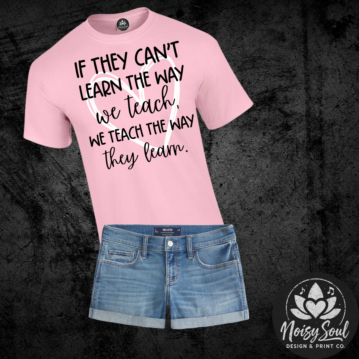 If They Can't Learn - Teacher Inspiration Tee