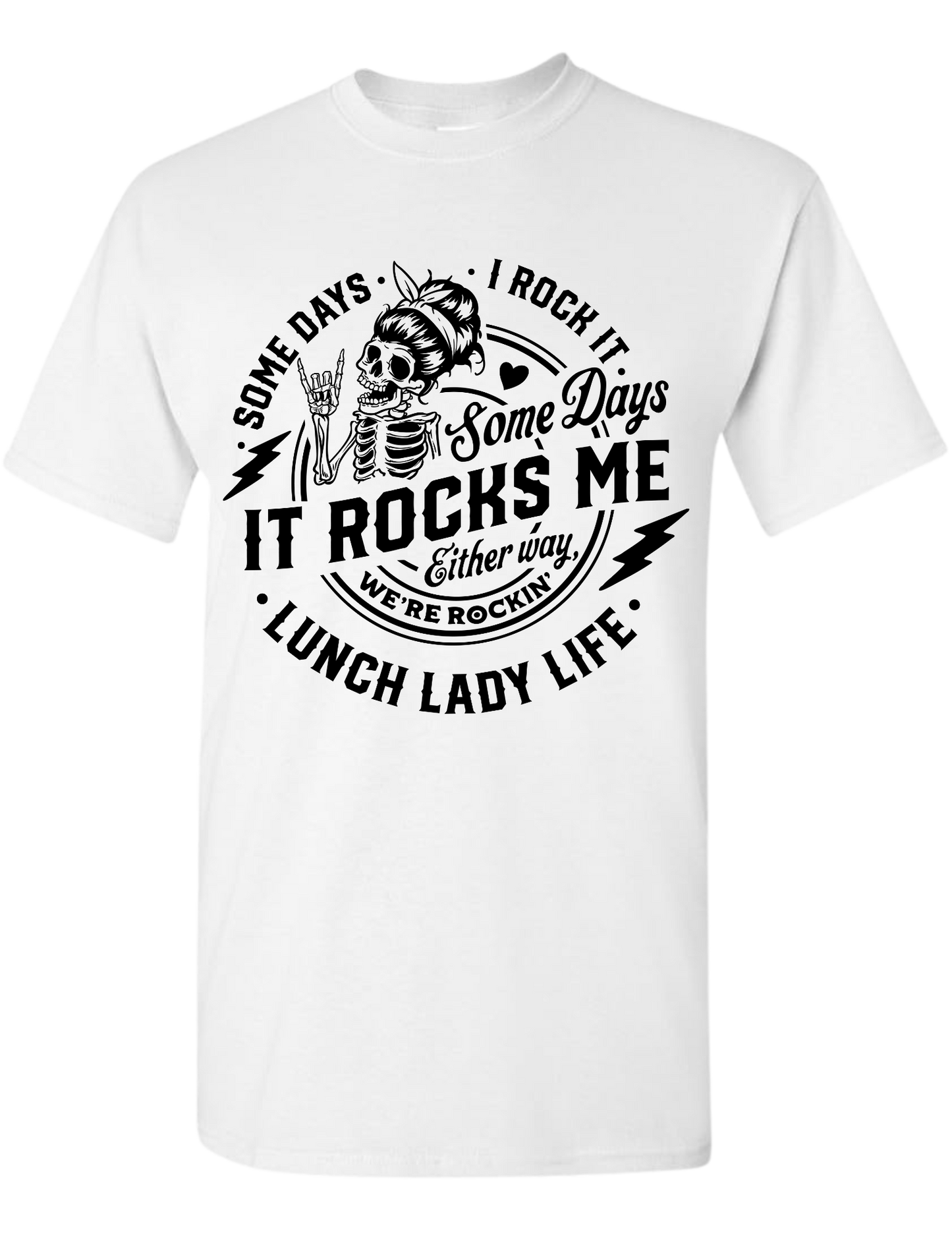 “Lunch Lady Life – Rock It or Get Rocked”